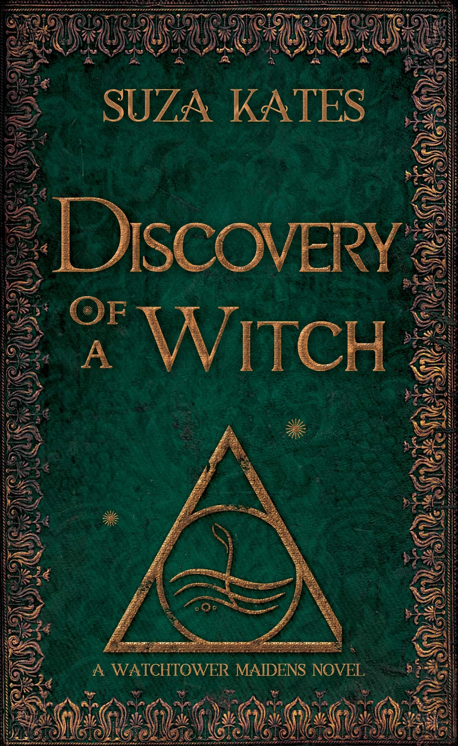 Discovery of a Witch: A Watchtower Maidens Novel