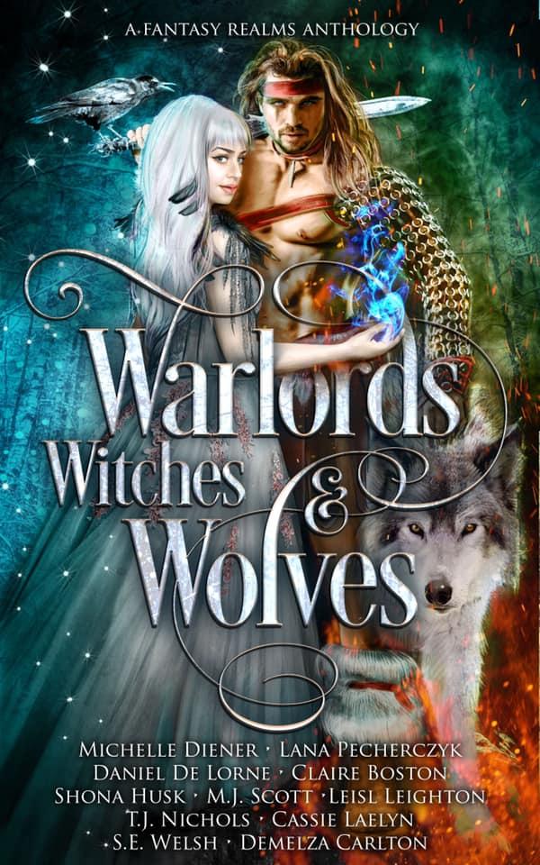 Warlords, Witches & Wolves