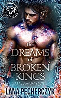 The Dreams of Broken Kings