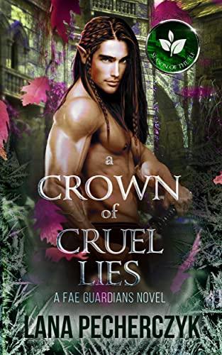 A Crown of Cruel Lies