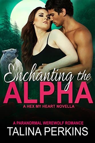 Enchanting The Alpha