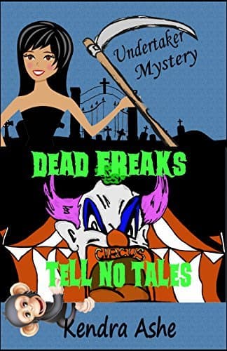 Dead Freaks Tell No Tales