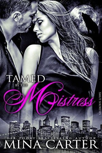 Tamed by the Mistress