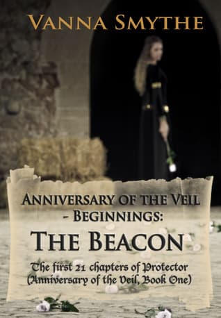 Anniversary of the Veil-Beginnings: The Beacon