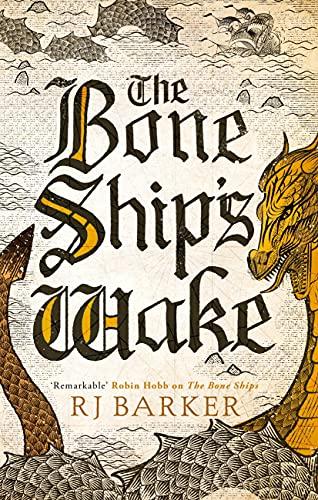 The Bone Ship's Wake book cover