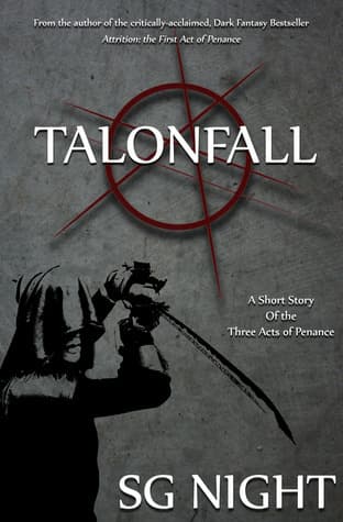 Talonfall: A Short Story of the Three Acts of Penance