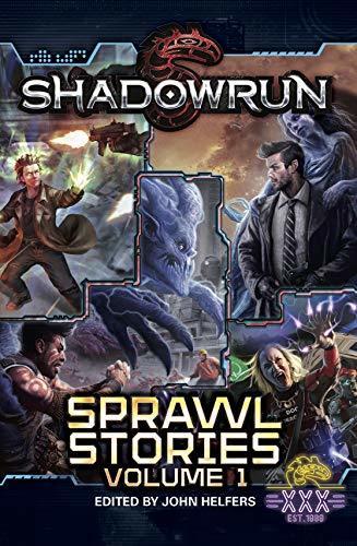 Shadowrun: Sprawl Stories: Volume One