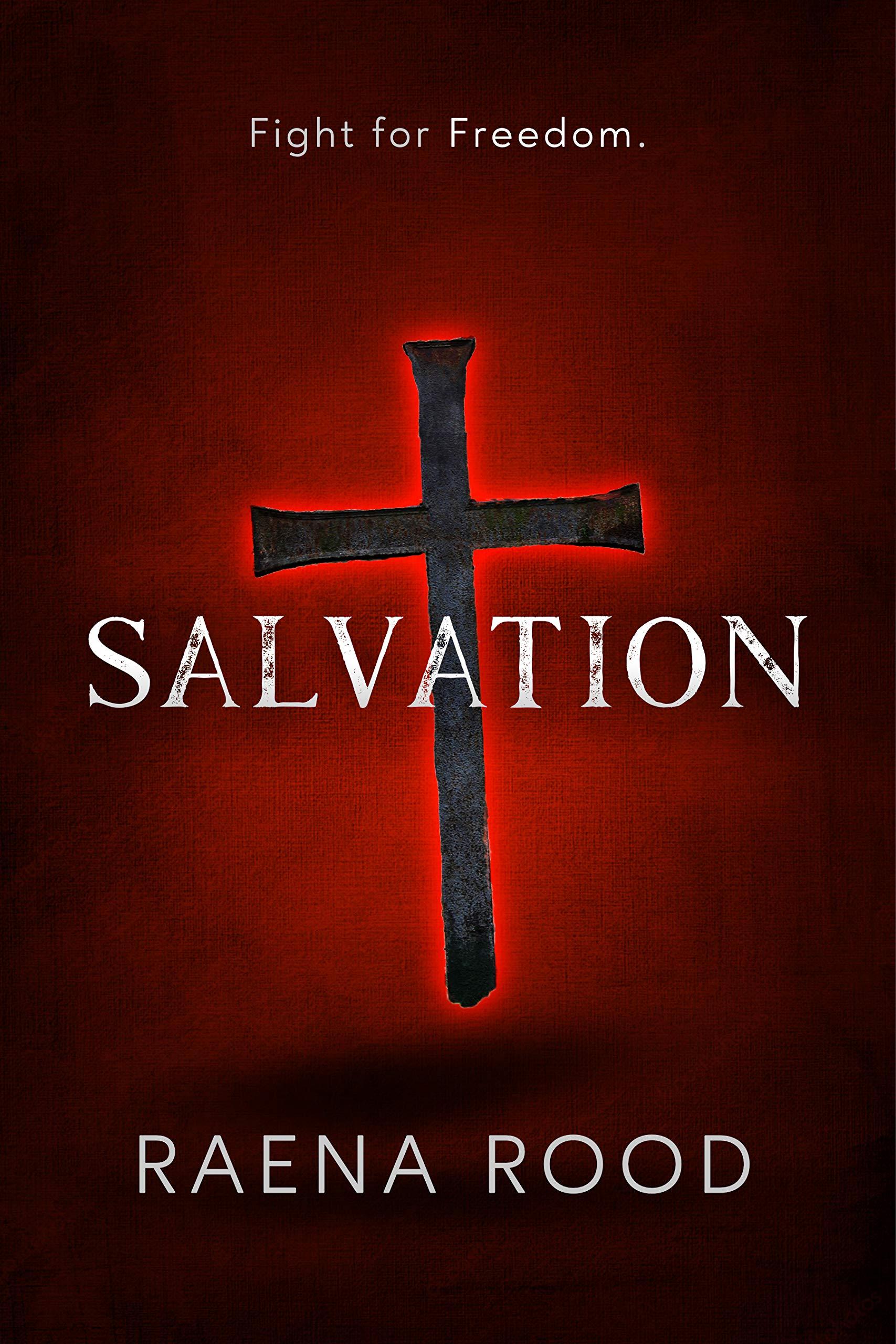 Salvation: An Apocalyptic Christian Thriller: The Days of the Persecuted Church book cover