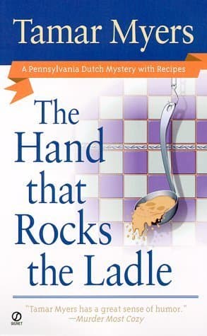 The Hand That Rocks the Ladle book cover
