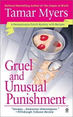 Gruel and Unusual Punishment