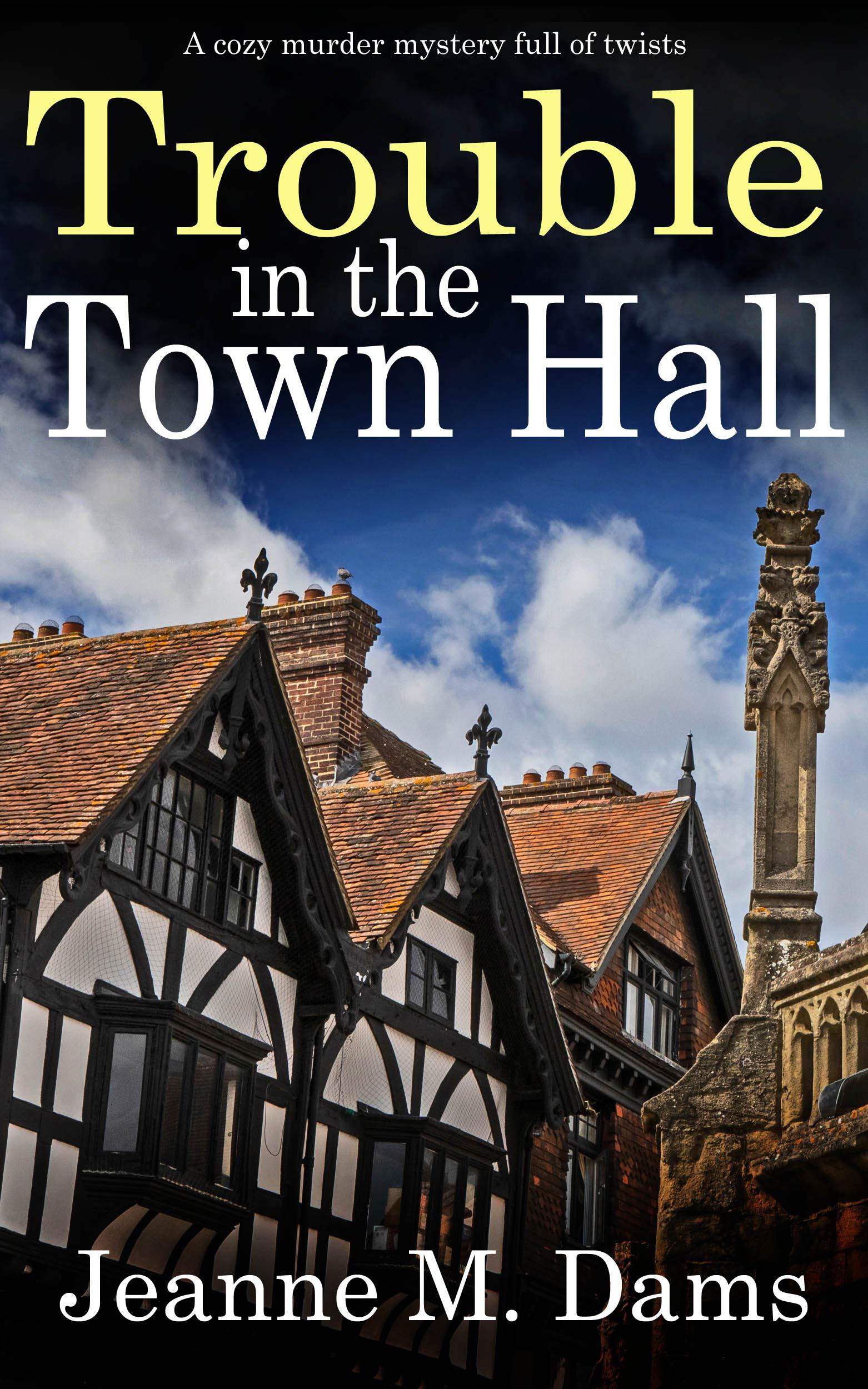 Trouble In The Town Hall