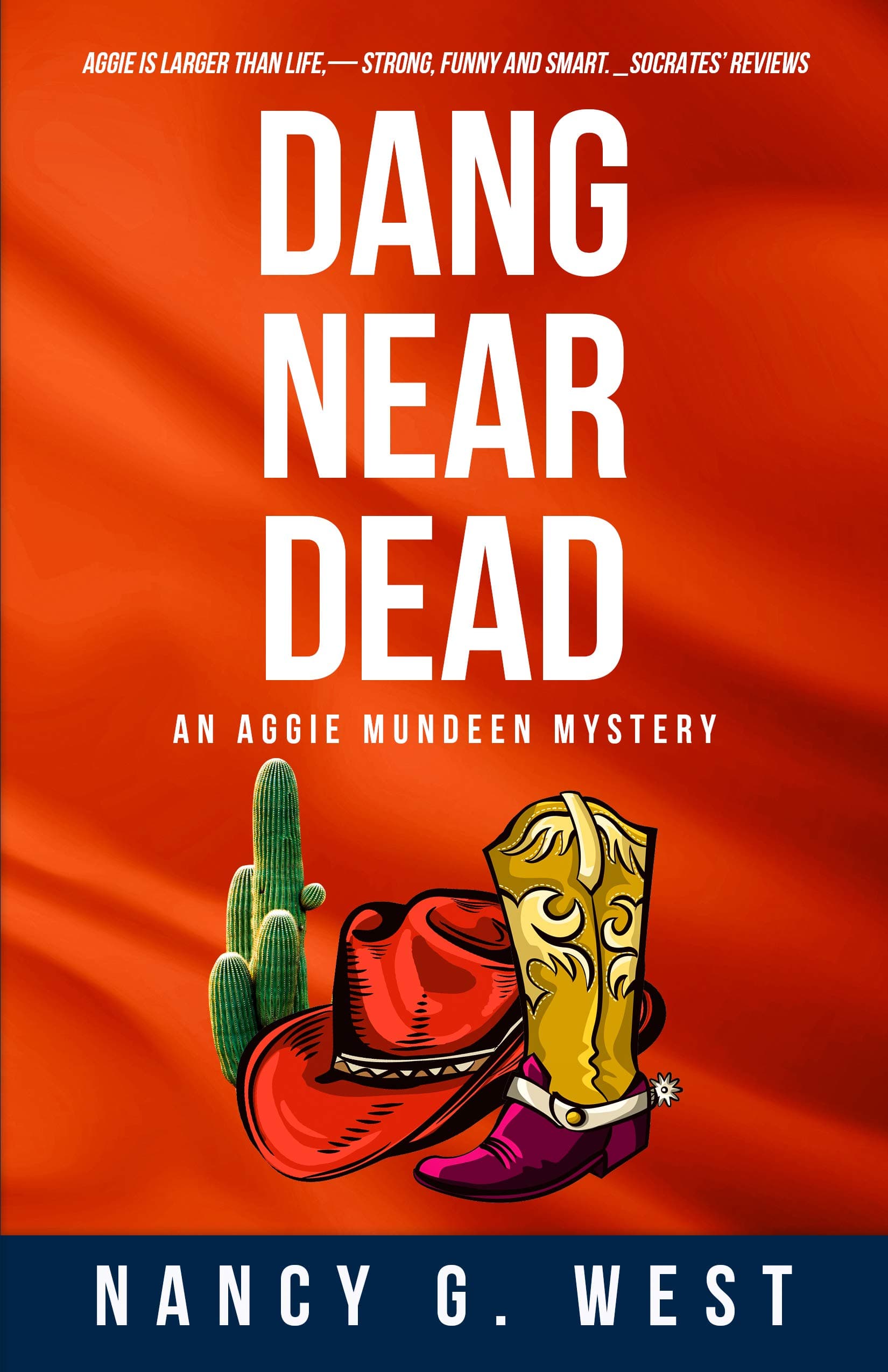 Dang Near Dead: Aggie Mundeen Mystery