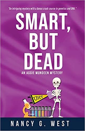 Smart, But Dead: An Aggie Mundeen Mystery