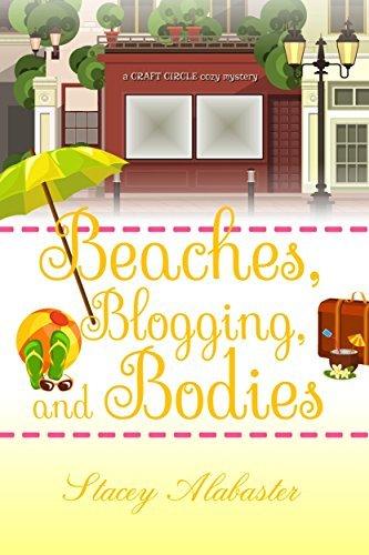 Beaches, Blogging, and Bodies book cover