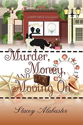 Murder, Money, and Moving On book cover