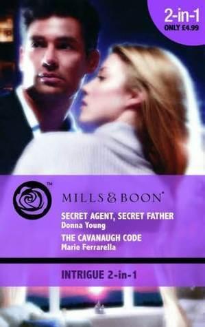 Secret Agent, Secret Father / The Cavanaugh Code book cover