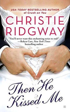 Then He Kissed Me book cover