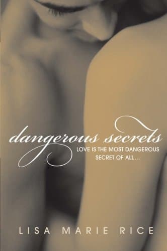 Dangerous Secrets