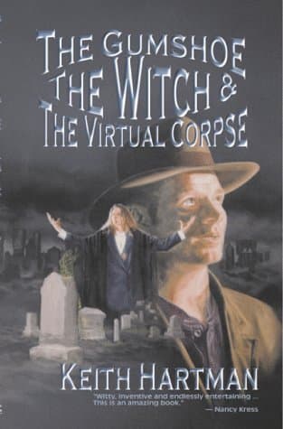 The Gumshoe, the Witch, and the Virtual Corpse