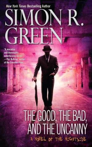 The Good, the Bad, and the Uncanny book cover