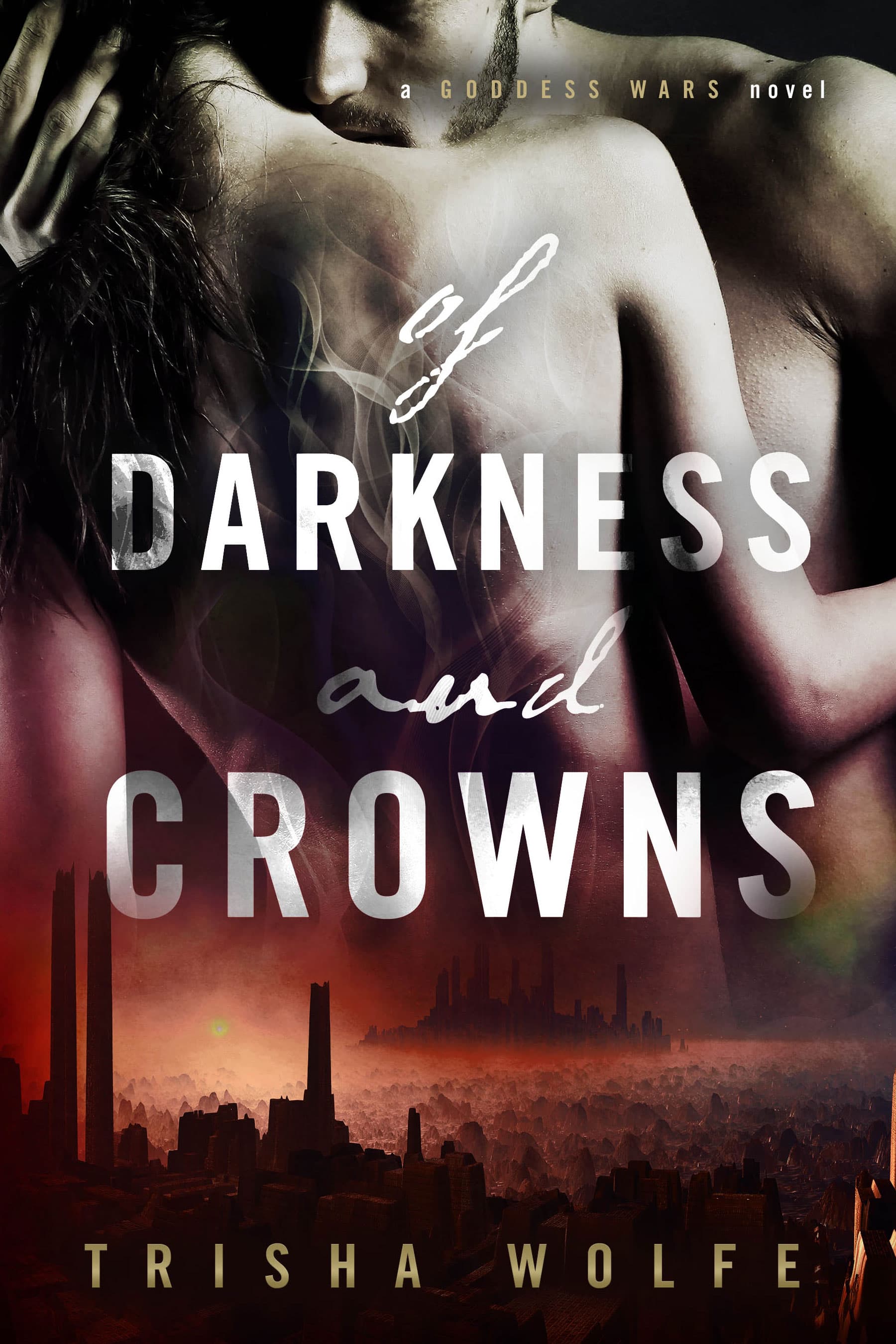 Of Darkness and Crowns