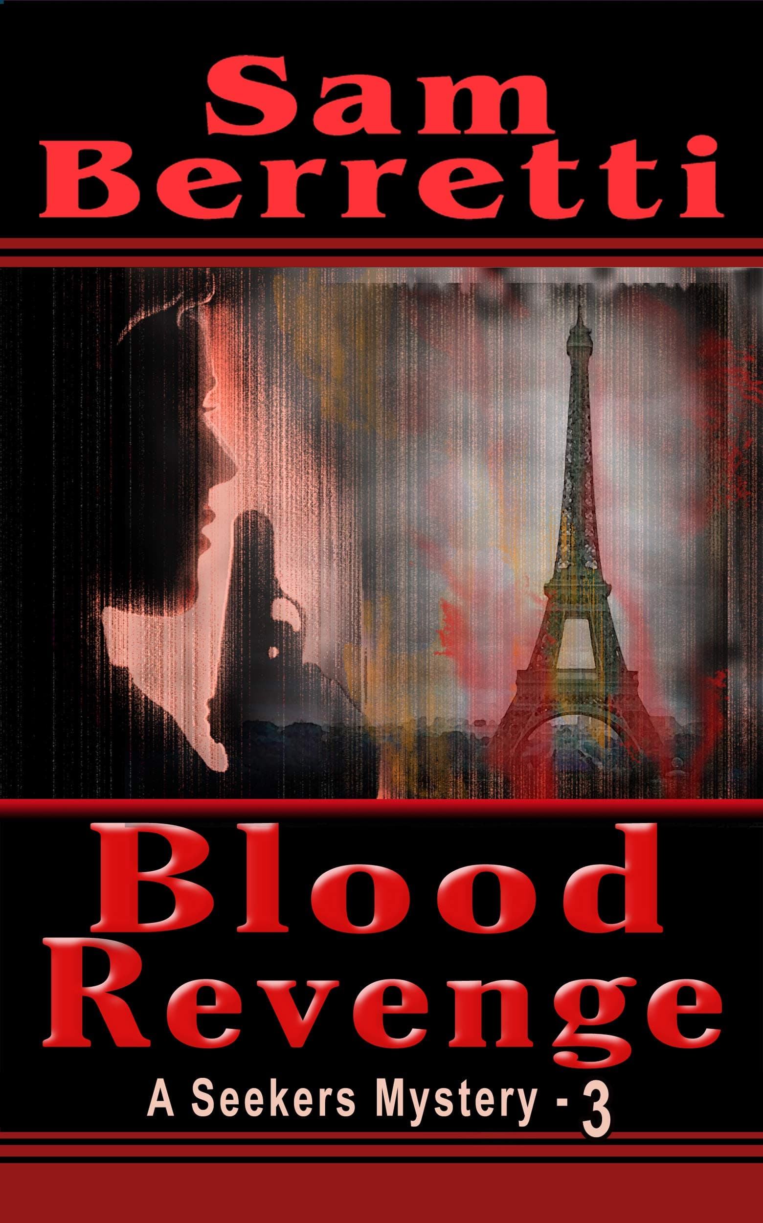 Blood Revenge: A Seekers Mystery Book 3