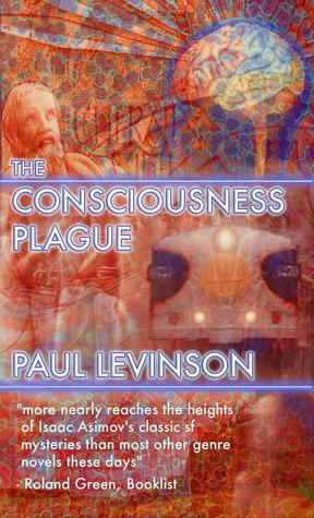 The Consciousness Plague book cover