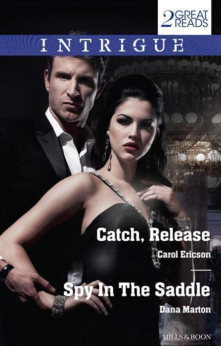 Catch, Release / Spy in the Saddle book cover