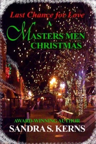 Last Chance for Love - A Masters Men Christmas Story book cover