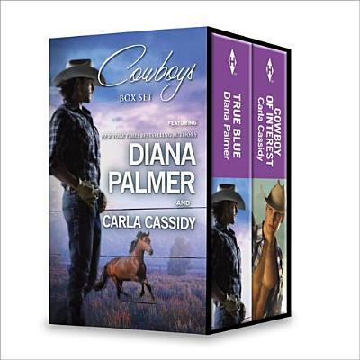 Cowboy Box Set: True Blue (Long, Tall Texans #42)  / Cowboy of Interest book cover