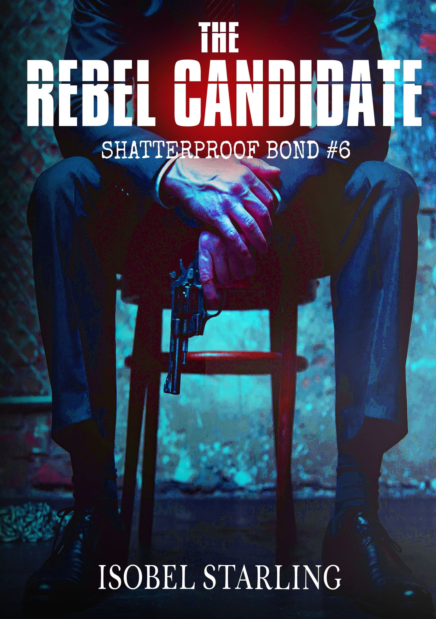 The Rebel Candidate book cover