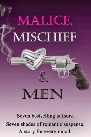 Malice, Mischief & Men book cover