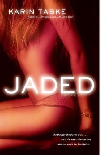 Jaded