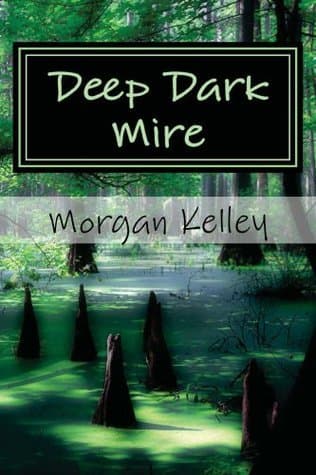 Deep Dark Mire book cover