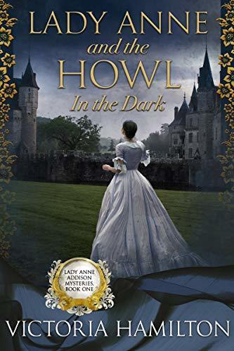 Lady Anne and the Howl in the Dark book cover