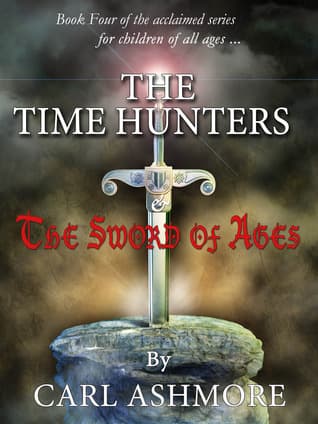 The Time Hunters and the Sword of Ages