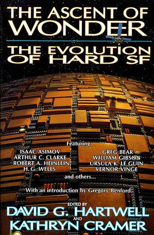 The Ascent of Wonder: The Evolution of Hard SF book cover