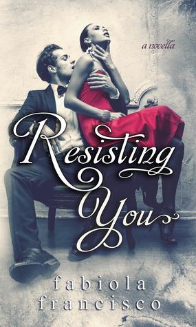 Resisting You