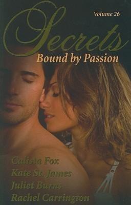 Secrets, Vol. 26: Bound by Passion book cover