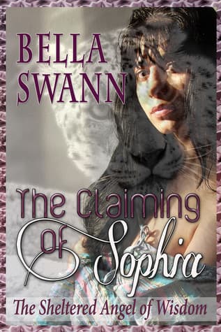 The Claiming of Sophia, the Sheltered Angel of Wisdom