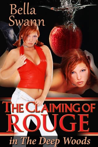 The Claiming of Rouge in the Deep Woods