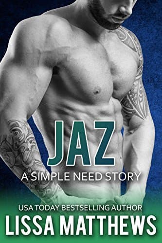 Jaz: A Simple Need Story