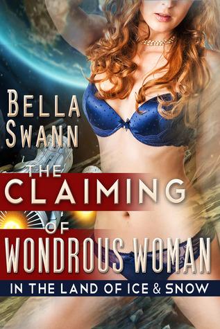 The Claiming of Wondrous Woman in the Land of Ice and Snow book cover