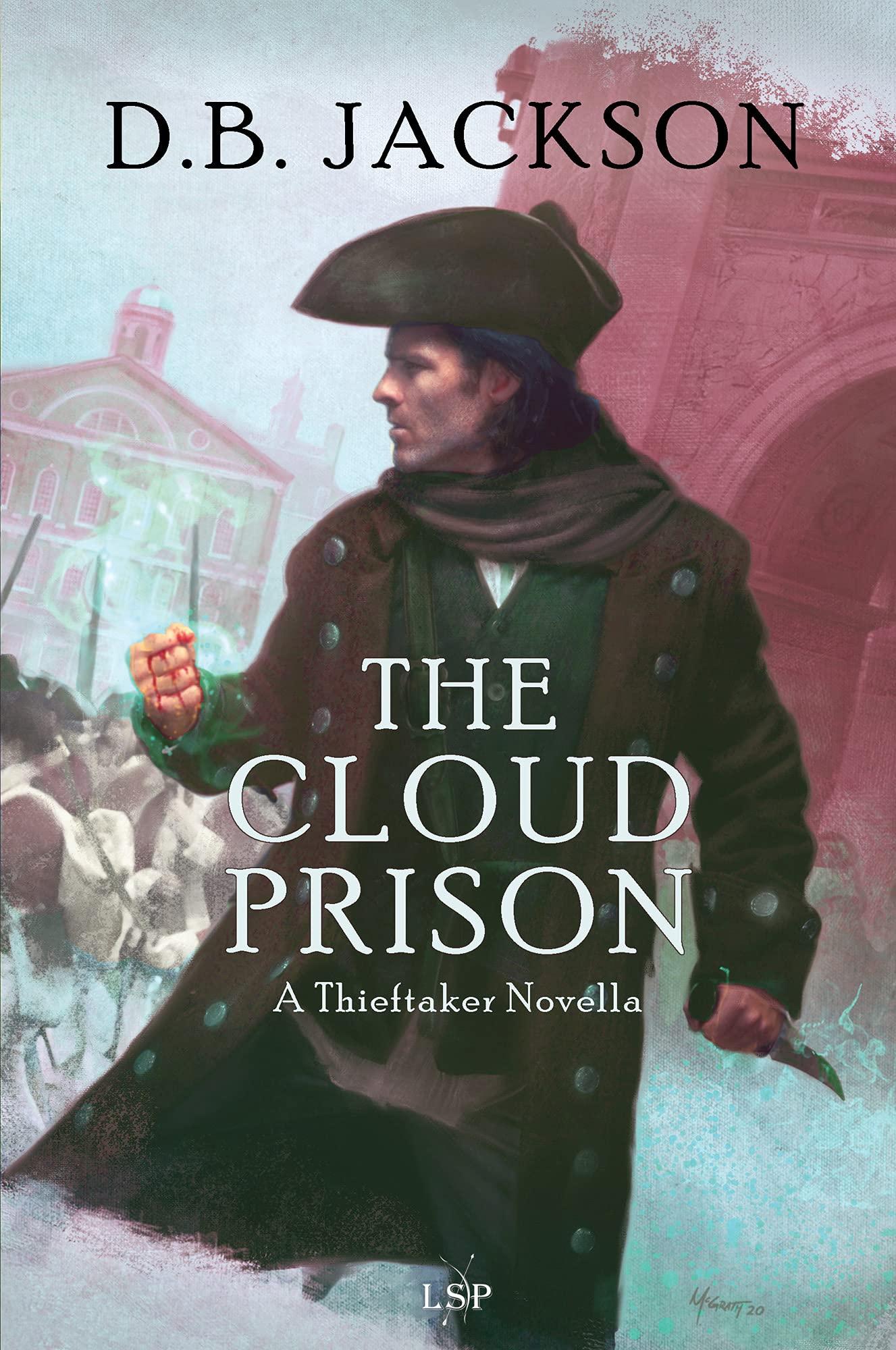 The Cloud Prison: A Thieftaker Novella book cover