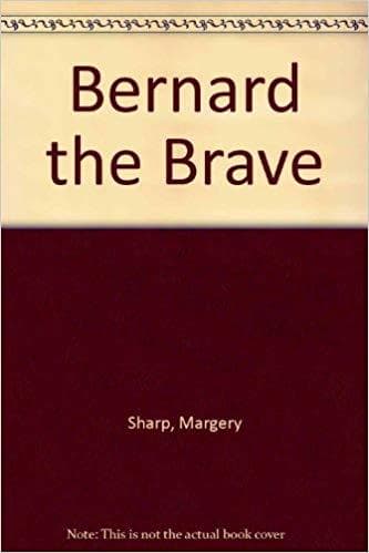 Bernard the Brave book cover