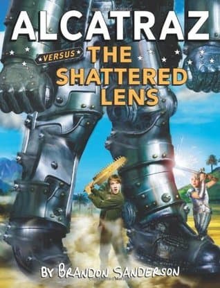 Alcatraz Versus the Shattered Lens book cover