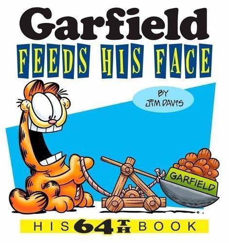 Garfield Feeds His Face: His 64th Book