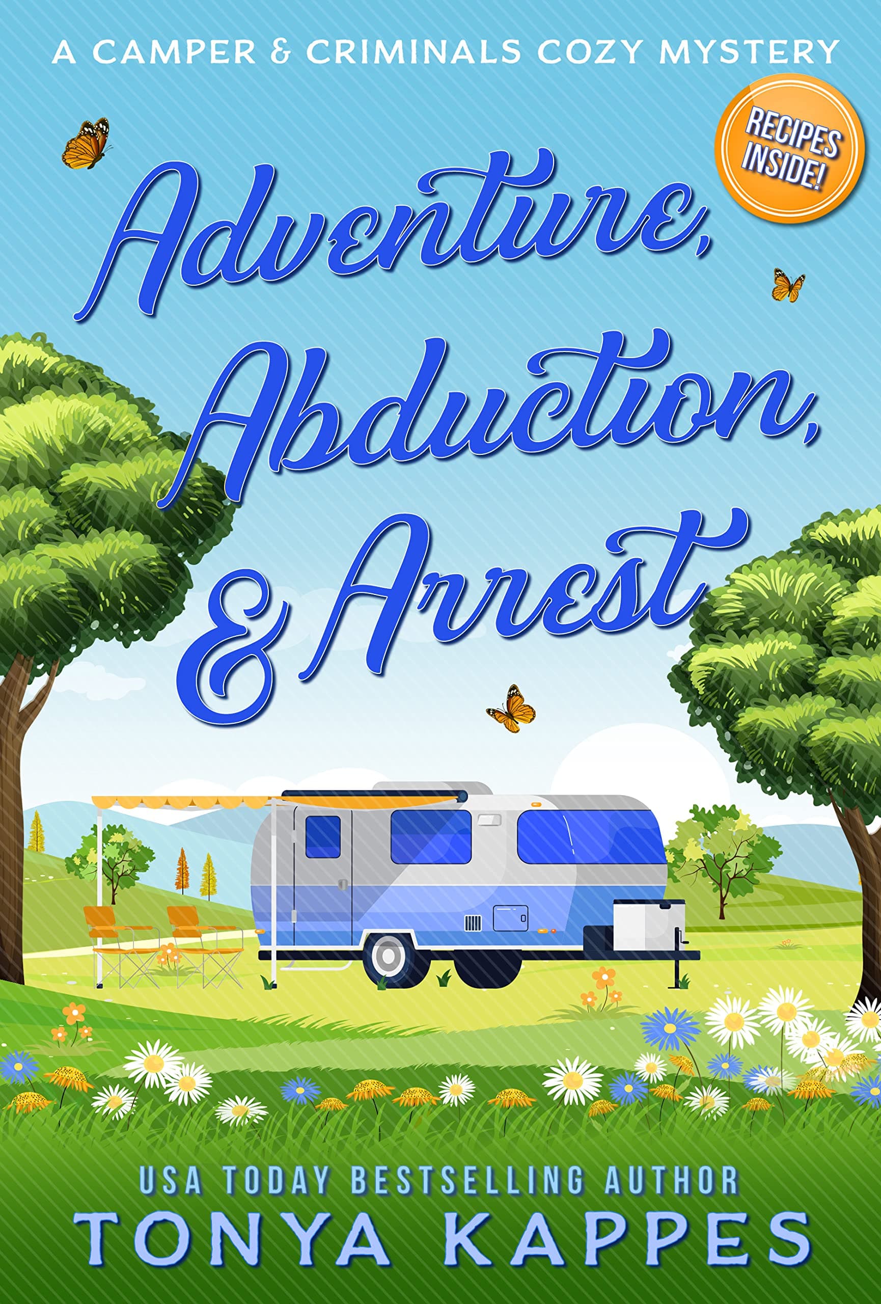 Adventure, Abduction, & Arrest