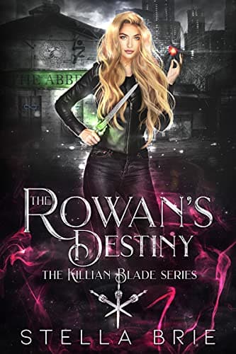 The Rowan's Destiny