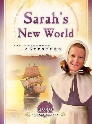 Sarah's New World: The Mayflower Adventure (1620) book cover